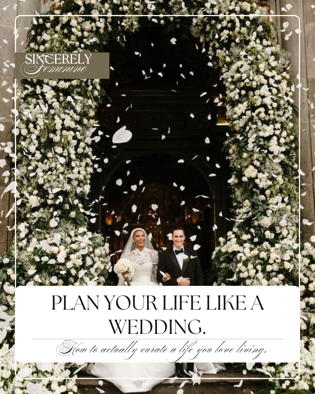 Plan Your Life Like a Wedding